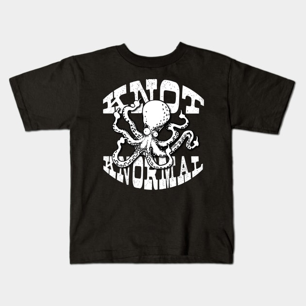 Knot Knormal Octoflicker Kids T-Shirt by Fuckinuts